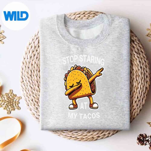 Alternative view of Mexican Stop Staring At My Tacos Fiesta Cinco De Mayo Wonderful Excited Cut File