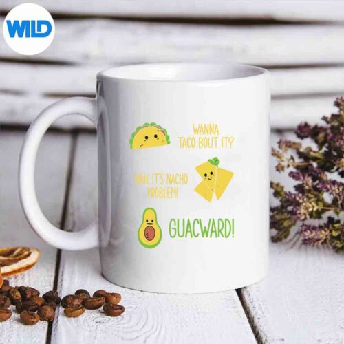 Wanna Taco Bout It Nacho Problem Avocado Lover Guacamole SVG PNG Digital Design