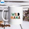 WildMamaZooBornWildSafariJungleFamilymug