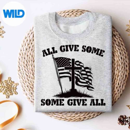 Alternative view of All Gave Some Memorial Day Patriotic Military American Flag SVG Cut File