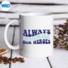 AlwaysRememberOurHeroesMemorialDayAmusedmug