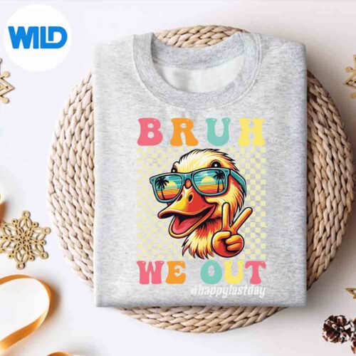 Duck Bruh We Out Happy Last Day Of School Teacher Girl SVG PNG Download 5 DuckBruhWeOutHappyLastDayOfSchoolTeacherGirlsweater