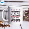 HonoringAllWhoServedThankYouVeteransDaymug