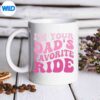 InappropriateImYourDadsFavoriteRideOverjoyedAmusedmug