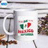 IndependenciaDeMexicoFlagPrideMexicanIndependenceDaymug