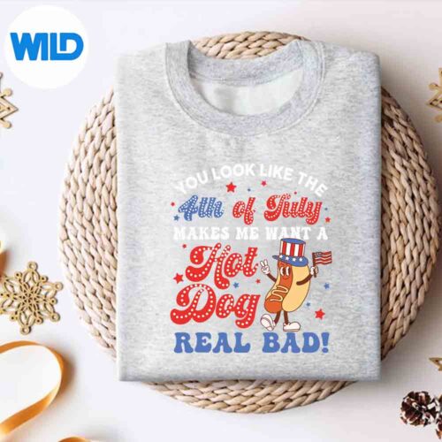 Alternative view of You Look Like The 4th Of July Makes Me Want Hot Dog Real Bad SVG PNG Cut File