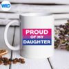 BisexualPrideProudOfMyDaughterMomDadmug