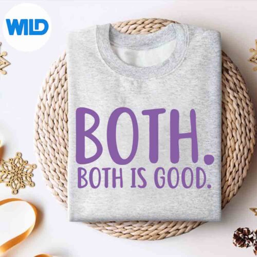 Alternative view of Both Both Both Is Good Bisexual Pride Relax Happy Silhouette SVG PNG