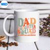 DadDaughterSquadUnbreakableBondFathersDaymug