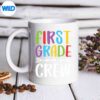 FirstGradeCrewGradeTeacherStudenmug