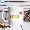 HelloFirstGradeTeamGradeBackToSchoolTeacherKeenRelaxmug