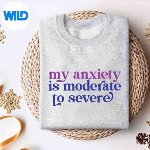 ImHereImQueerMyAnxietyIsModerateToSevereBisexualsweater