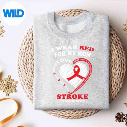 Alternative view of Stroke Awareness I Wear Red For My Mom SVG PNG Digital Design