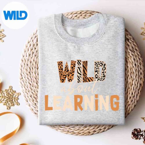 Alternative view of Wild About Learning Teacher Back To School Teaching PNG SVG for Cricut