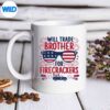 4thOfJulyWillTradeBrotherForFirecrackersmug