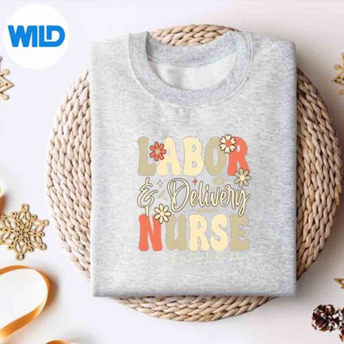 Alternative view of Every Day Is Labor Day Labor And Delivery Nurse Groovy Cut File