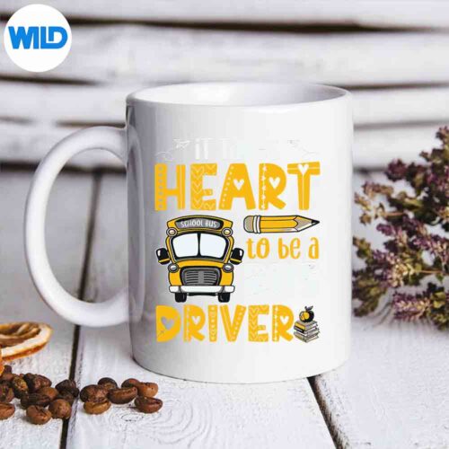 It Takes Heart To Be A Bus Driver Back To School SVG PNG Digital Design