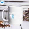 FamilyProstateCancerAwarenessLightBlueDaughterWarriormug