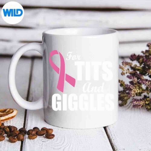 For Tits And Giggles Breast Cancer Design for Cricut
