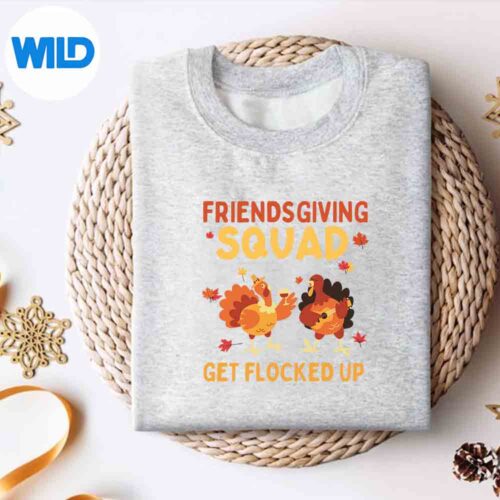 FriendsgivingSquadGetFlockedUpMatchingsweater