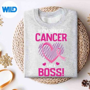 MyMomBeatBreastCancerLikeABossWarriorSurvivorFightsweater