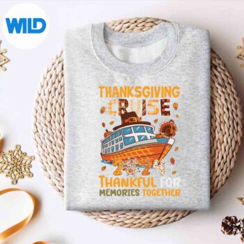 ThanksgivingCruiseThankfulFamilyMemoriesTogethersweater