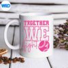 TogetherWeFightSoftballBreastCancerAwarenessmug