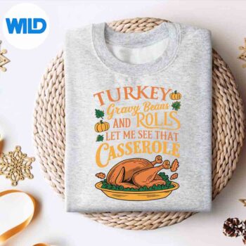 TurkeyGravyBeansAndRollsCasseroleThanksgivingsweater
