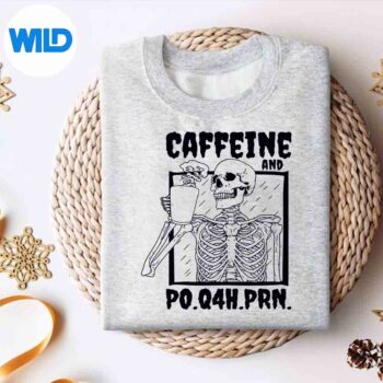 CaffeinePoQhPrnNurseSkeletonDrinkCoffeesweater