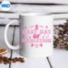LastDayOfRadiationChemoBreastCancerAwarenessSurvivormug
