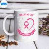 LossInMemoryOfMySisterBreastCancerAwarenessMemorialmug