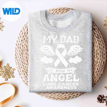 MyDadIsNowMyAngelLungCancerAwarenessMemorialsweater