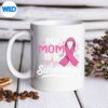 MyMamaIsASurvivorSupportMomBreastCancermug