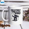ThisActuallyIsMyFirstRodeoGooseCowWesternmug