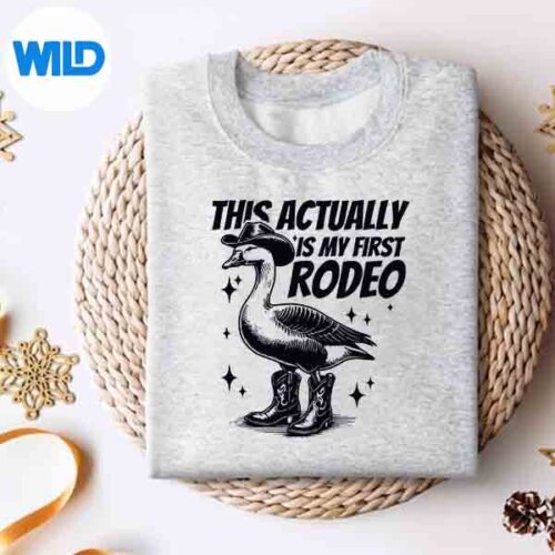 This Actually Is My First Rodeo Goose Cow Western Digital Design 5 ThisActuallyIsMyFirstRodeoGooseCowWesternsweater