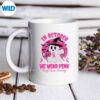 BreastCancerHalloweenInOctoberWeWearPinkLovemug