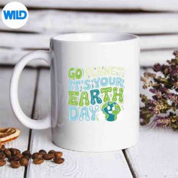 EarthDayGoPlanetItsYourEarthDaymug