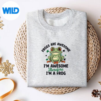 FrogsAreAwesomeIAmAwesomesweater