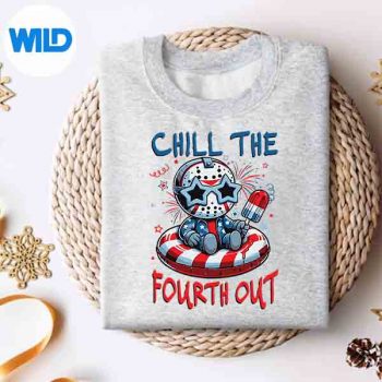 ChillTheFourthOut4thOfJulysweater