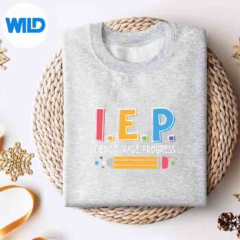 IEPIEncourageProgressSpecialEducationTeachersweater