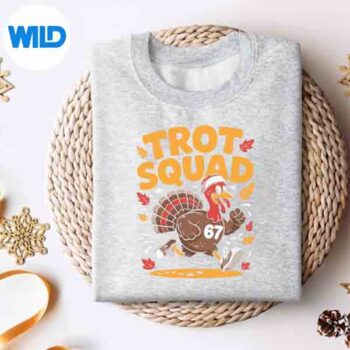 67 Meme Thanksgiving Turkey Trot Squad Cut File 5 67MemeThanksgivingTurkeyTrotSquadsweater