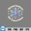 Christmas Snowflake Spread Kindness Like Snowflakes Cut File 8 ChristmasSnowflakeSpreadKindnessLikeSnowflakes
