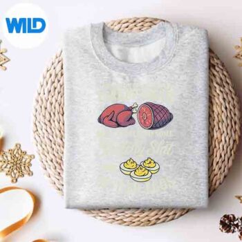 IWouldntDoMuchForTurkeyOrHamButIWouldntDoSomesweater