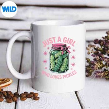 PickleDillPicklingJustAGirlWhoLovesPicklesmug
