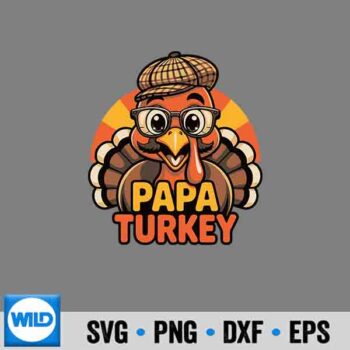 Papa Turkey SVG, Thanksgiving Papa Turkey Family Matching SVG