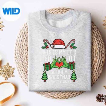 TooHotForUglyChristmasXmassweater