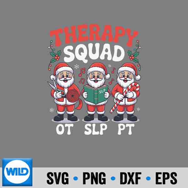 SLP OT PT Xmas Squad SVG, Christmas Squad Slp Ot Pt Santa Claus ...