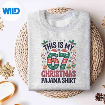 ThisMy67ChristmasPajama67MemeGenAlphaGirlssweater