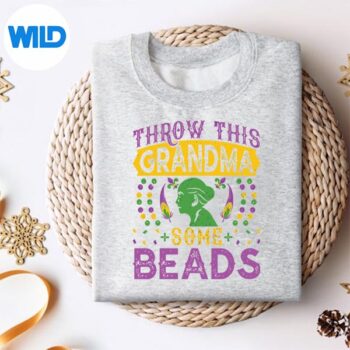 ThrowThisGrandmaSomeBeadsNewOrleansNolaMardiGrassweater